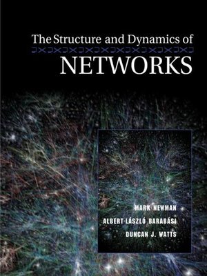 cover image of The Structure and Dynamics of Networks: